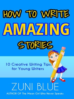 cover image of How to Write Amazing Stories